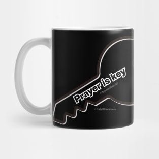 Prayer is key Mug